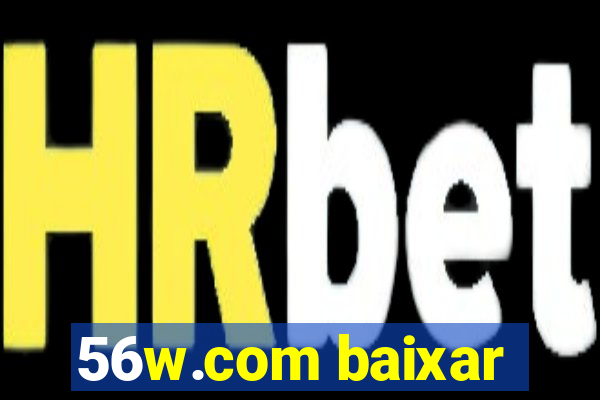 56w.com baixar